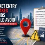 Market Entry Mistakes Brands Should Avoid Before Launching in a New City