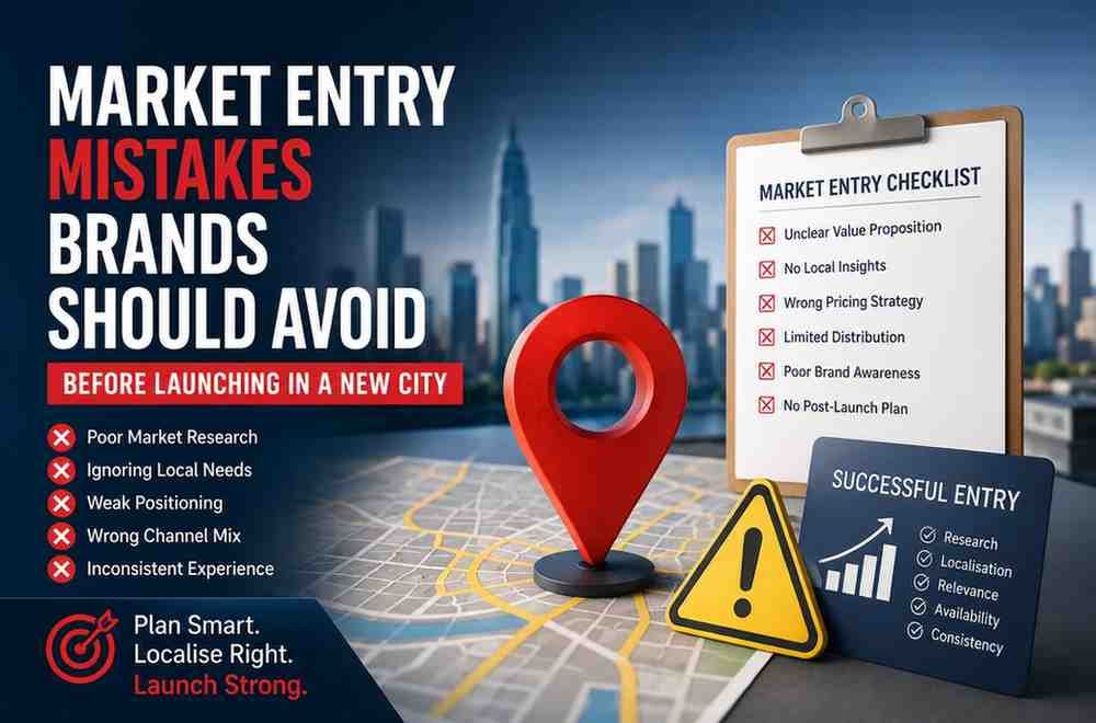 Market Entry Mistakes Brands Should Avoid Before Launching in a New City